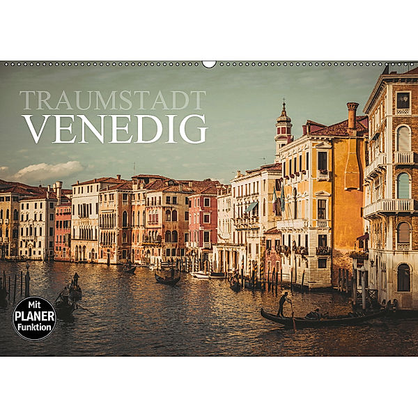 Traumstadt Venedig (Wandkalender 2019 DIN A2 quer), Dirk Meutzner