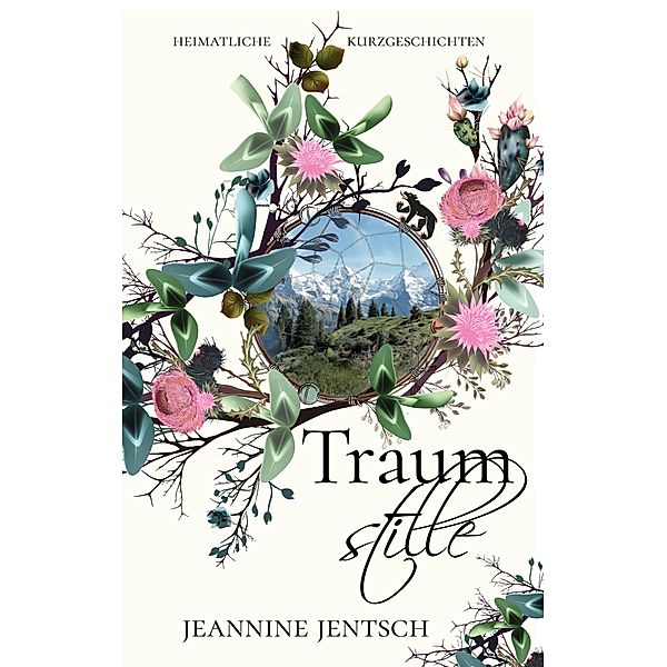 Traumstille, Jeannine Jentsch