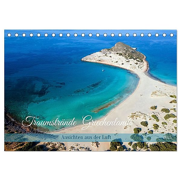 Traumstrände Griechenlands (Tischkalender 2025 DIN A5 quer), CALVENDO Monatskalender, Calvendo, Frauke Scholz