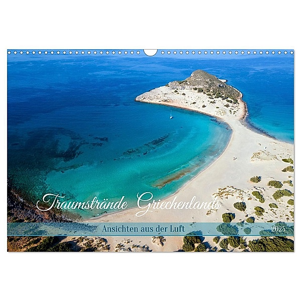 Traumstrände Griechenlands (Wandkalender 2025 DIN A3 quer), CALVENDO Monatskalender, Calvendo, Frauke Scholz