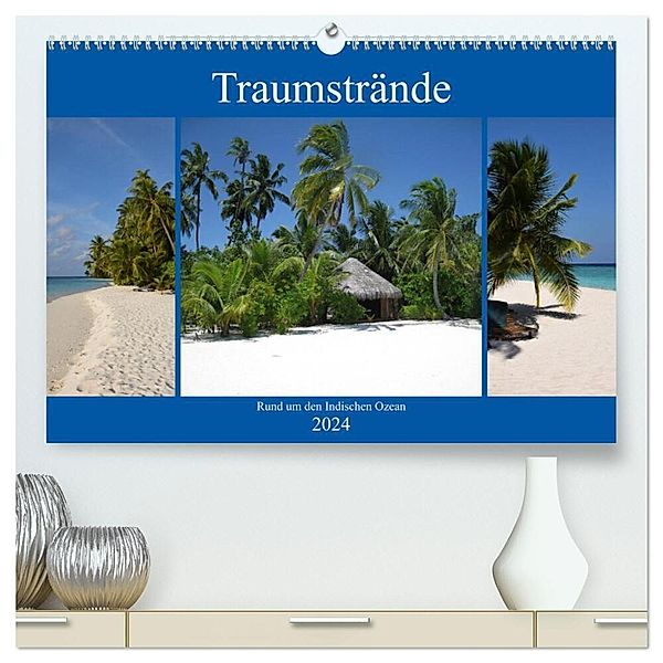 Traumstrände rund um den Indischen Ozean (hochwertiger Premium Wandkalender 2024 DIN A2 quer), Kunstdruck in Hochglanz, Crejala
