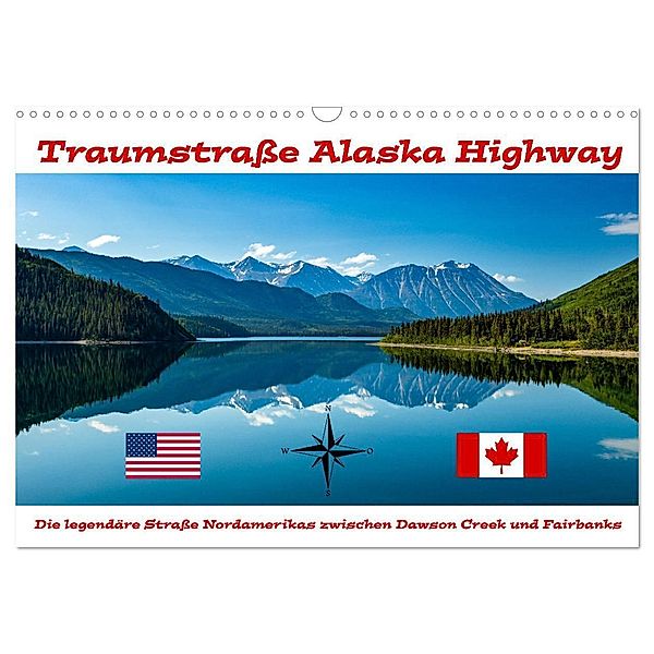 Traumstrasse Alaska Highway (Wandkalender 2024 DIN A3 quer), CALVENDO Monatskalender, Roland Brack