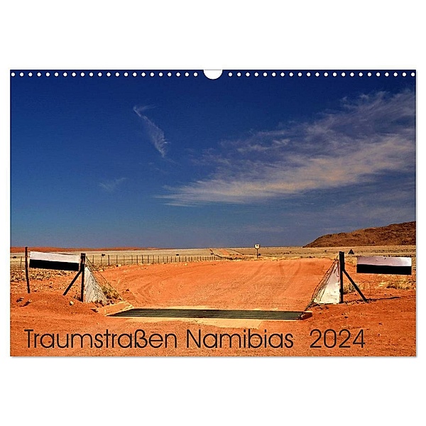Traumstrassen Namibias (Wandkalender 2024 DIN A3 quer), CALVENDO Monatskalender, Nicola Furkert