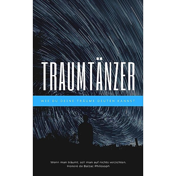 Traumtänzer, Manuel Strebl