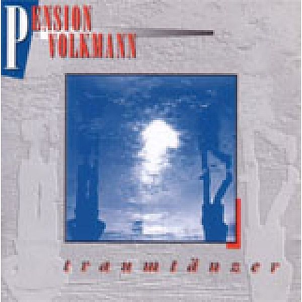 Traumtänzer (Vinyl), Pension Volkmann