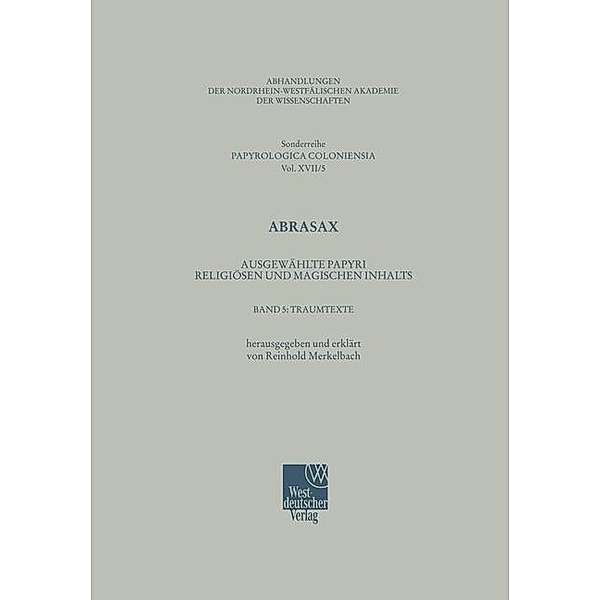 Traumtexte / Abhandlungen der Nordrhein-Westfälischen Akademie der Wissenschaften, Reinhold Merkelbach, Maria Totti