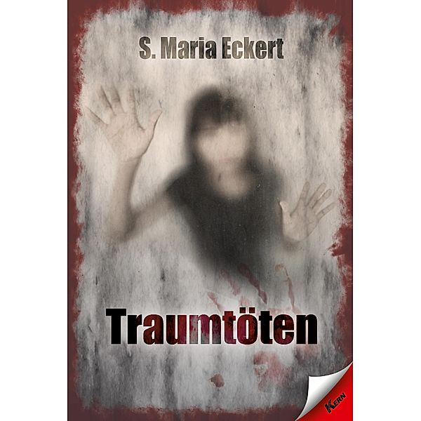 Traumtöten, S. Maria Eckert