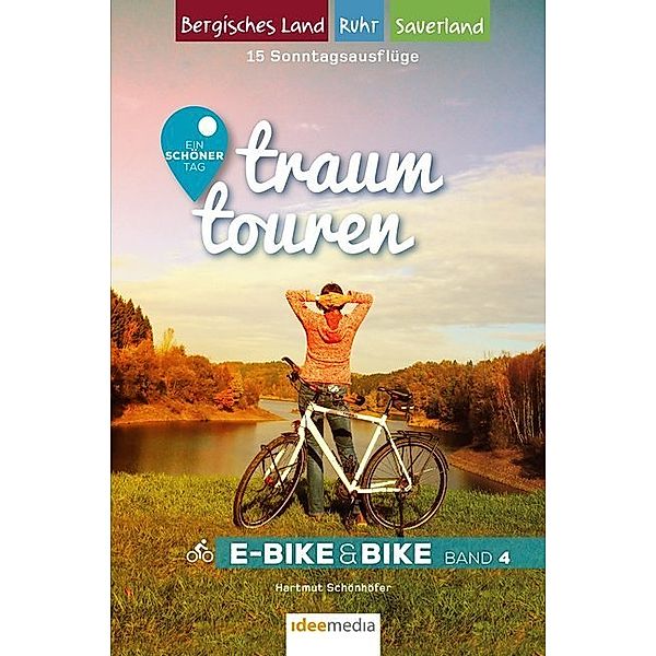 Traumtouren E-Bike & Bike.Bd.4, Hartmut Schönhöfer