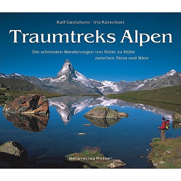 Traumtreks Alpen, Iris Kürschner, Ralf Gantzhorn