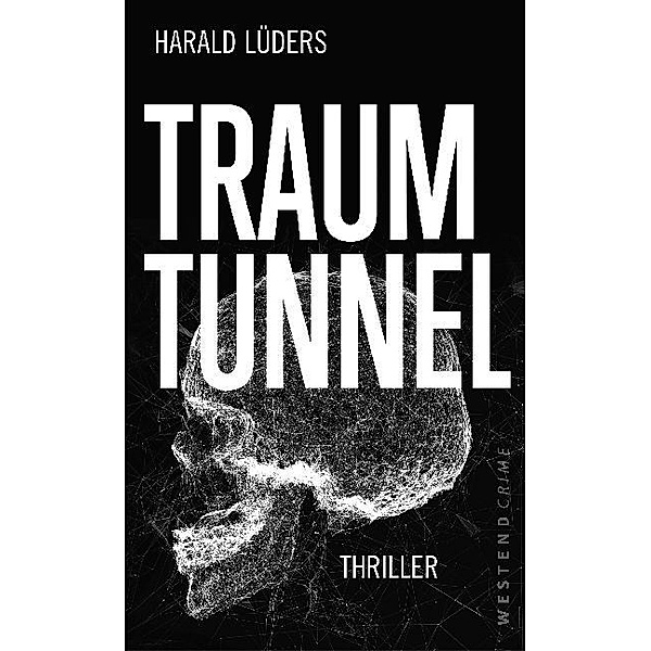 Traumtunnel, Harald Lüders