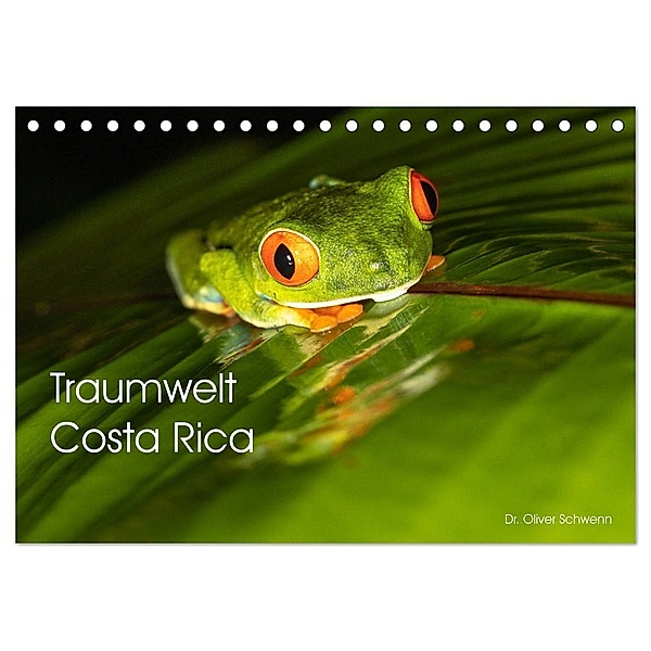 Traumwelt Costa Rica (Tischkalender 2025 DIN A5 quer), CALVENDO Monatskalender, Calvendo, Dr. Oliver Schwenn