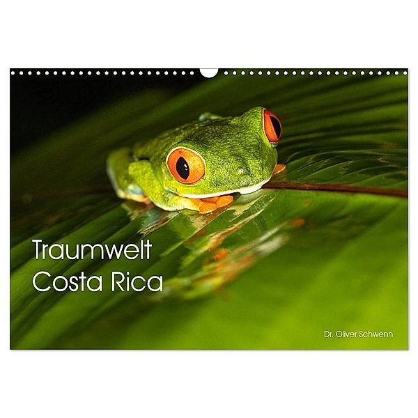 Traumwelt Costa Rica (Wandkalender 2025 DIN A3 quer), CALVENDO Monatskalender, Calvendo, Dr. Oliver Schwenn