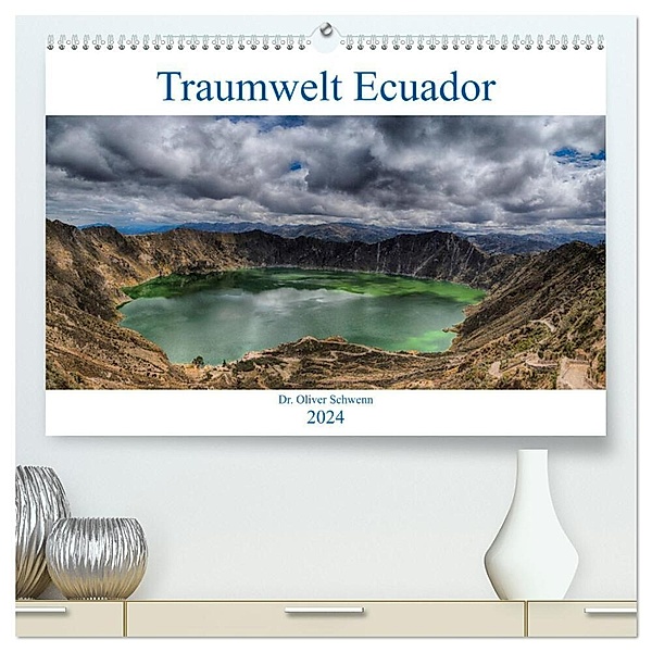 Traumwelt Ecuador (hochwertiger Premium Wandkalender 2024 DIN A2 quer), Kunstdruck in Hochglanz, Dr. Oliver Schwenn