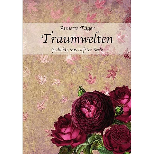 Traumwelten, Annette Täger