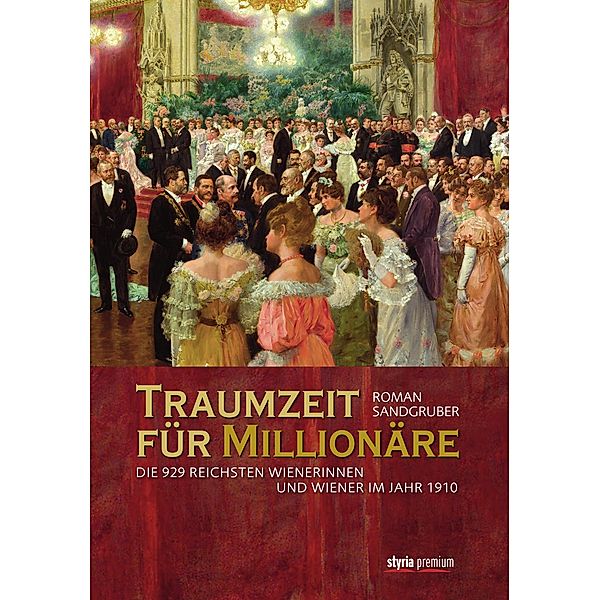 Traumzeit für Millionäre, Roman Sandgruber