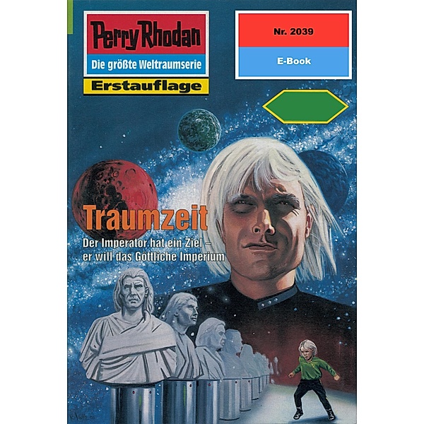 Traumzeit (Heftroman) / Perry Rhodan-Zyklus Die Solare Residenz Bd.2039, Rainer Castor