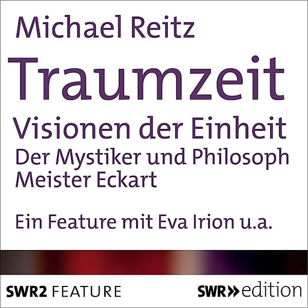 Traumzeit: Visionen der Einheit, Michael Reitz