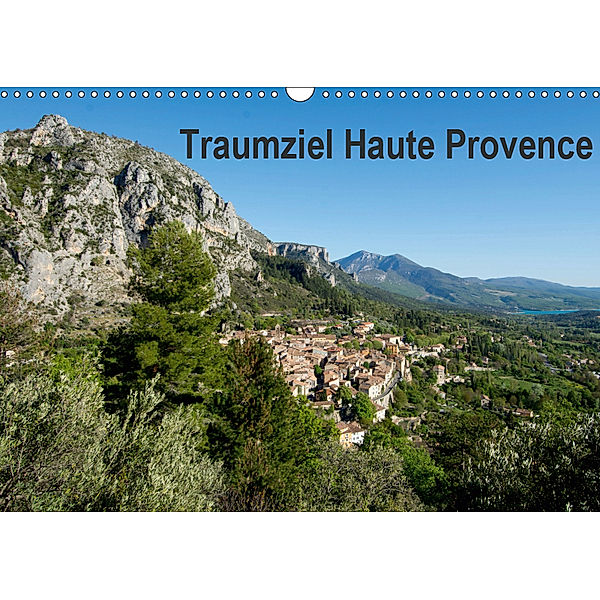 Traumziel Haute Provence (Wandkalender 2019 DIN A3 quer), Tanja Voigt