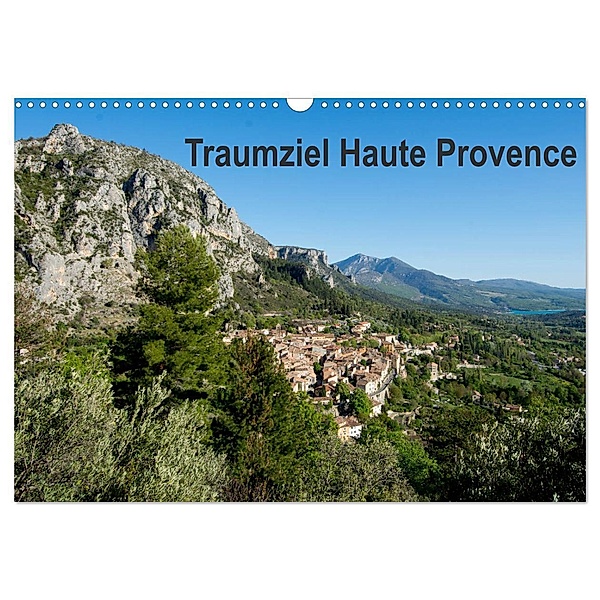 Traumziel Haute Provence (Wandkalender 2024 DIN A3 quer), CALVENDO Monatskalender, Tanja Voigt