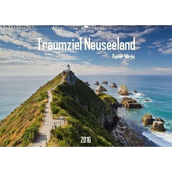 Traumziel Neuseeland 2016 (Wandkalender 2016 DIN A2 quer), Rainer Mirau