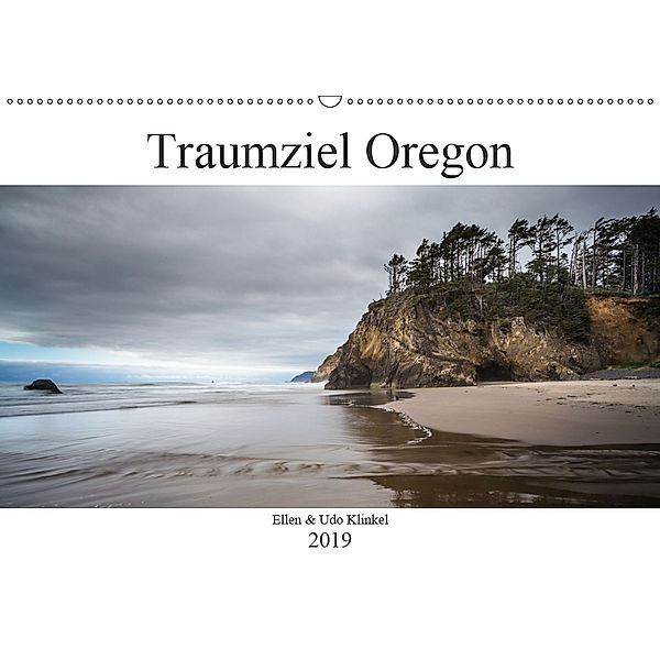 Traumziel Oregon (Wandkalender 2019 DIN A2 quer), Ellen Klinkel