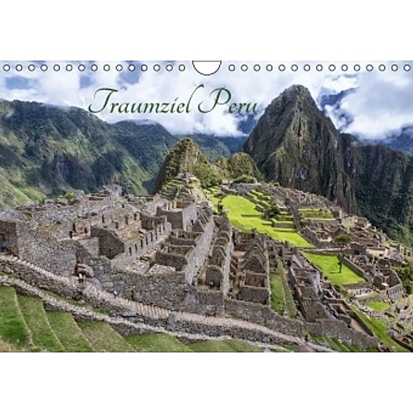 Traumziel Peru (Wandkalender 2016 DIN A4 quer), Michele Junio