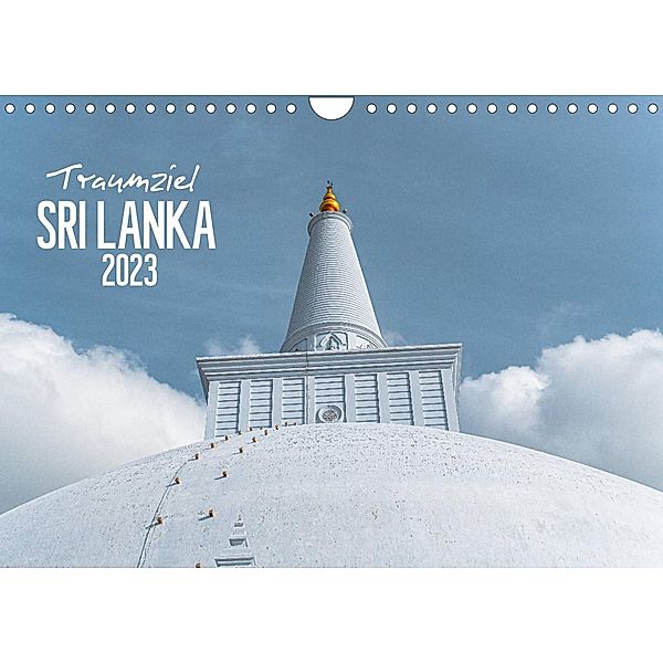 Traumziel Sri Lanka (Wandkalender 2023 DIN A4 quer), www.lets-do-this.de