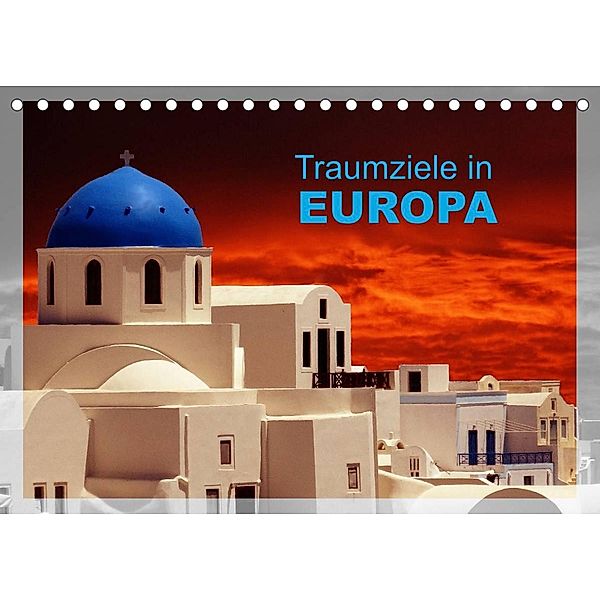 Traumziele in Europa (Tischkalender 2023 DIN A5 quer), Klaus-Peter Huschka