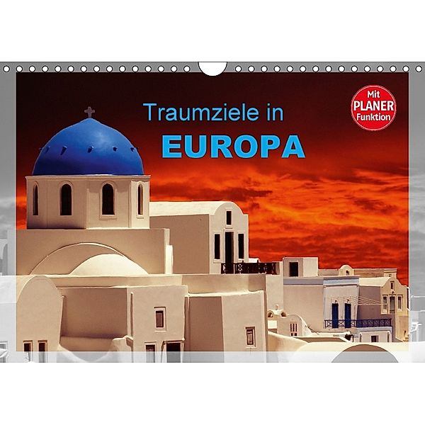 Traumziele in Europa (Wandkalender 2018 DIN A4 quer), Klaus-Peter Huschka