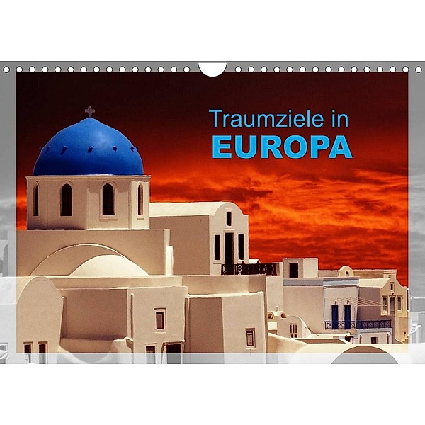 Traumziele in Europa (Wandkalender 2023 DIN A4 quer), Klaus-Peter Huschka
