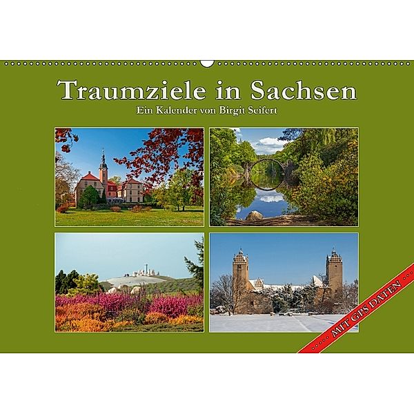 Traumziele in Sachsen (Wandkalender 2018 DIN A2 quer), Birgit Seifert