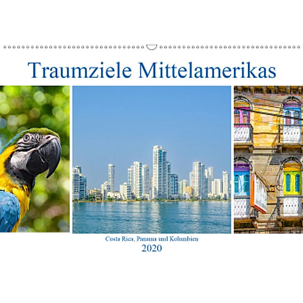 Traumziele Mittelamerikas - Costa Rica, Panama und Kolumbien (Wandkalender 2020 DIN A2 quer), Nina Schwarze