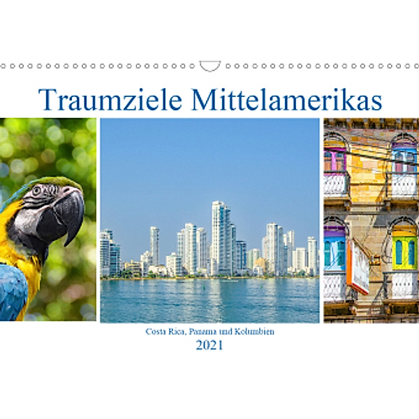 Traumziele Mittelamerikas - Costa Rica, Panama und Kolumbien (Wandkalender 2021 DIN A3 quer), Nina Schwarze