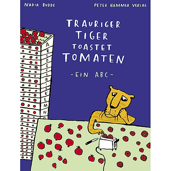 Trauriger Tiger toastet Tomaten, kleine Ausgabe, Nadia Budde
