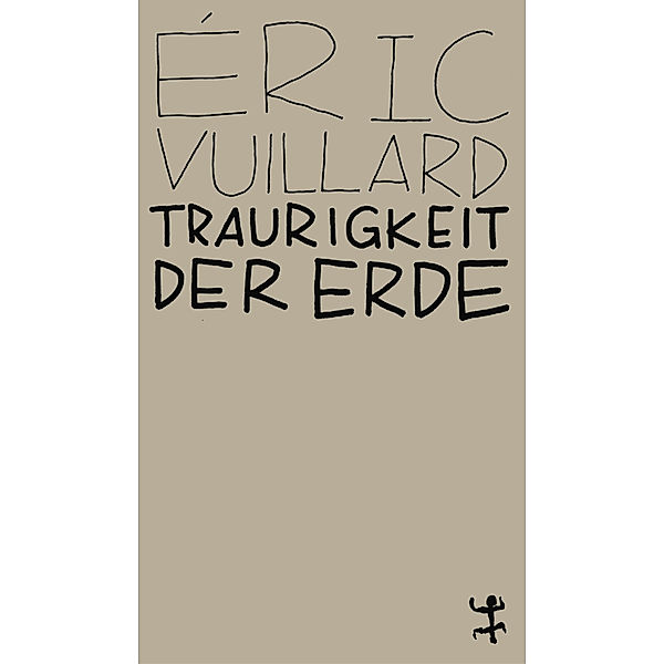 Traurigkeit der Erde, Éric Vuillard