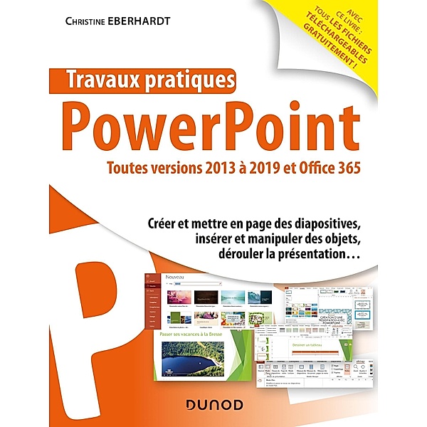 Travaux pratiques - PowerPoint / Travaux pratiques, Christine Eberhardt
