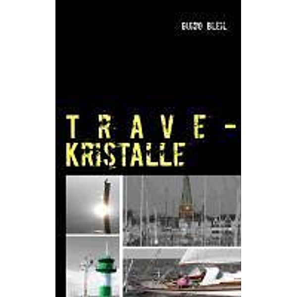 Trave-Kristalle, Guido Bleil