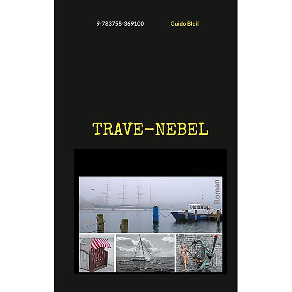 Trave-Nebel, Guido Bleil