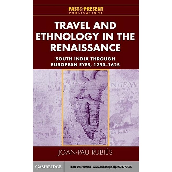 Travel and Ethnology in the Renaissance, Joan-Pau Rubies