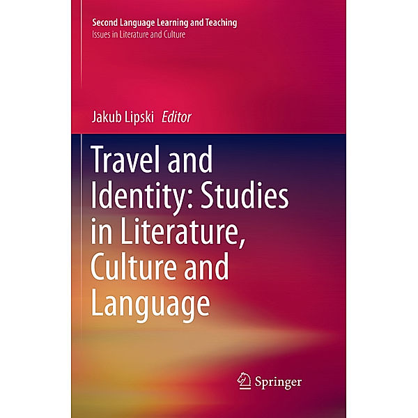 Travel and Identity: Studies in Literature, Culture and Language