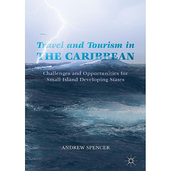 Travel and Tourism in the Caribbean / Progress in Mathematics, Andrew Spencer
