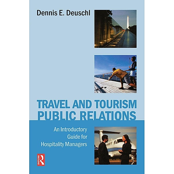 Travel and Tourism Public Relations, Dennis Deuschl