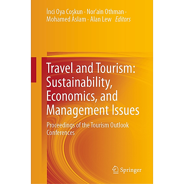 Travel and Tourism: Sustainability, Economics, and Management Issues