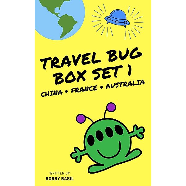 Travel Bug Box Set 1: China . France . Australia (Travel Bug Bundle Collection, #1) / Travel Bug Bundle Collection, Bobby Basil