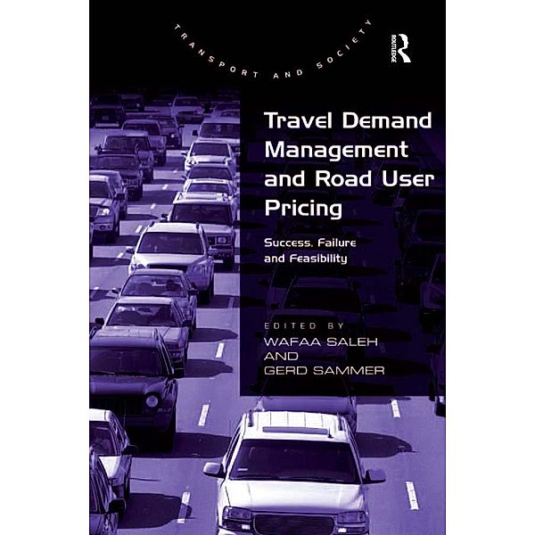 Travel Demand Management and Road User Pricing, Gerd Sammer