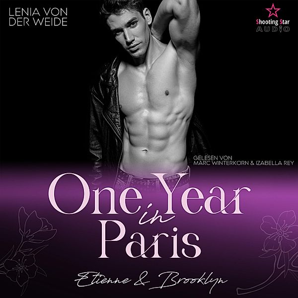Travel for Love - 3 - One Year in Paris: Etienne & Brooklyn, Lenia von der Weide