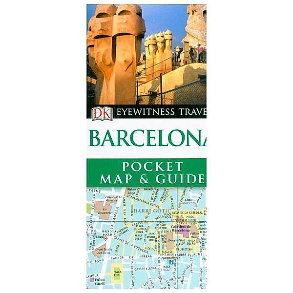 Travel Guide / DK Eyewitness Barcelona Pocket Map and Guide, DK Eyewitness