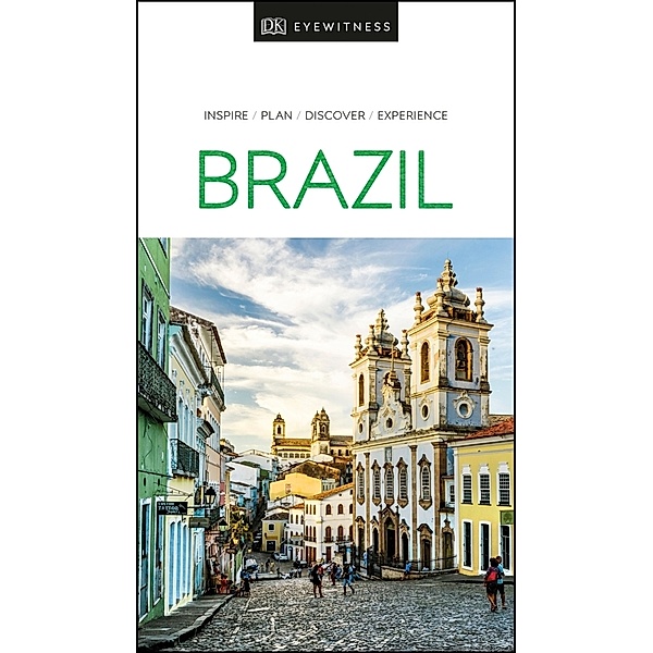Travel Guide / DK Eyewitness Brazil, DK Eyewitness