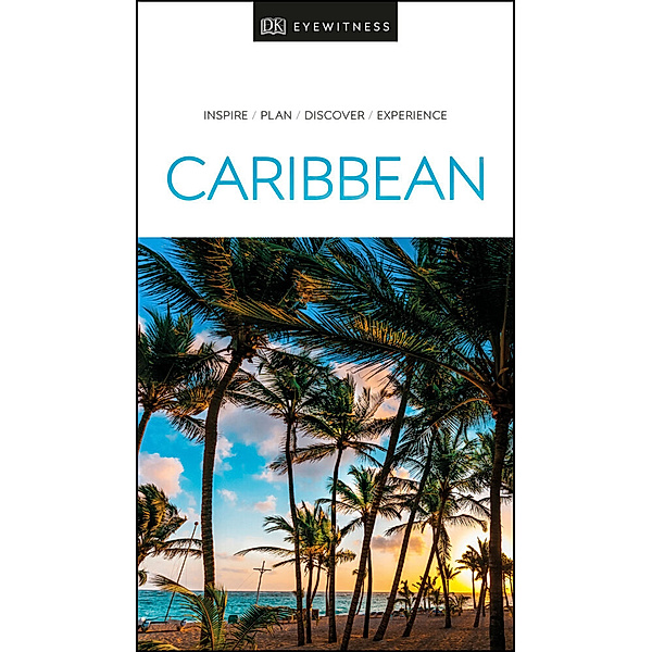 Travel Guide / DK Eyewitness Caribbean, DK Eyewitness