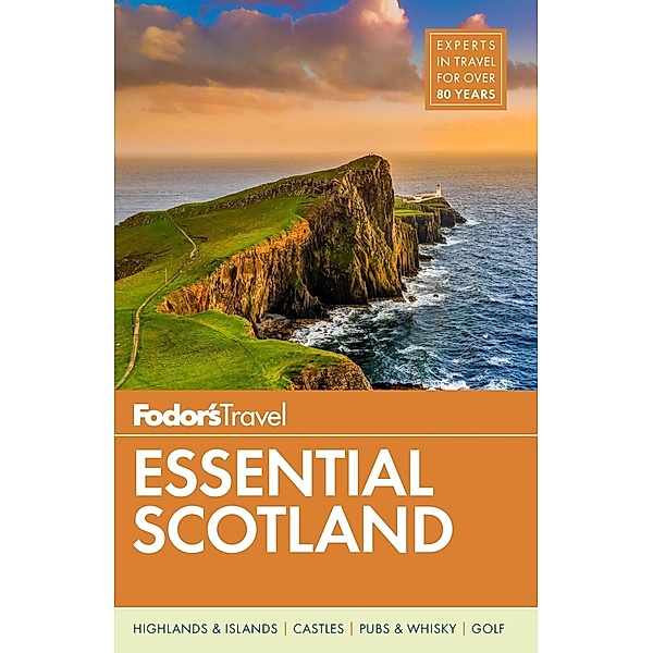 Travel Guide: Fodor's Essential Scotland, Fodor's Travel Guides